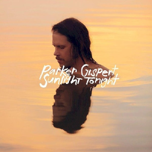 Parker Gispert - Sunlight tonight (CD)