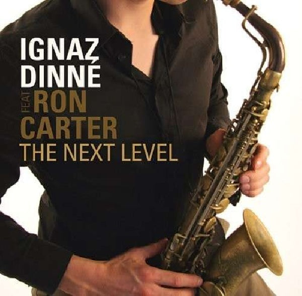 Ignaz Dinne - Next level (CD)