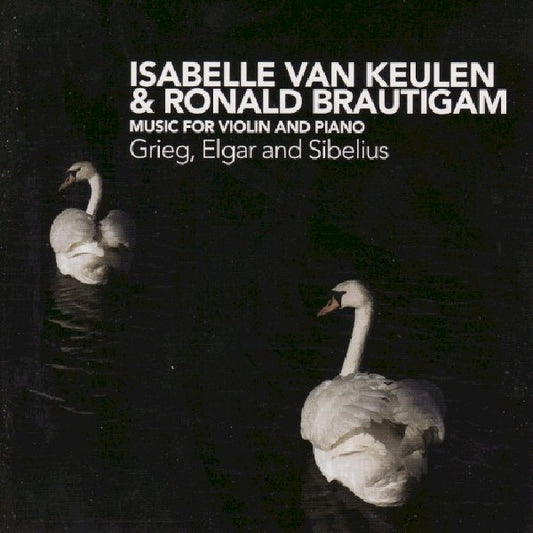 Grieg/elgar/sibelius - Music for violin & piano (W/Isabelle Van Keulen, Ronald Brautigam CD)
