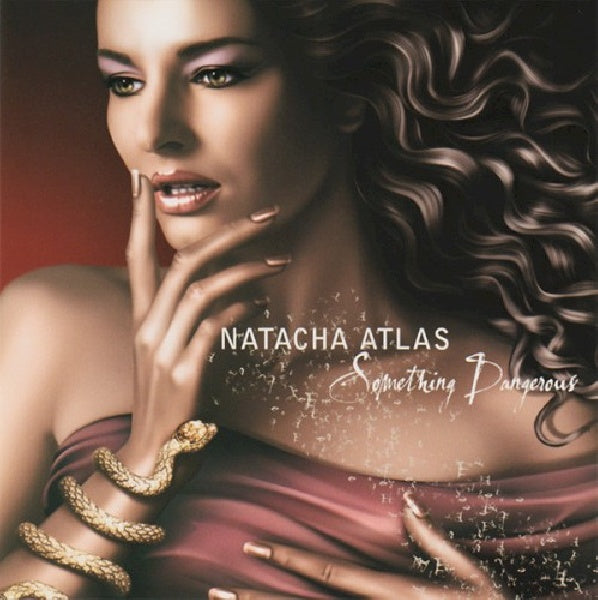 Natacha Atlas - Something dangerous (W/Tuup/Princess Julianna/Kalia/Z/Sinead O'Connor/A.O. CD)