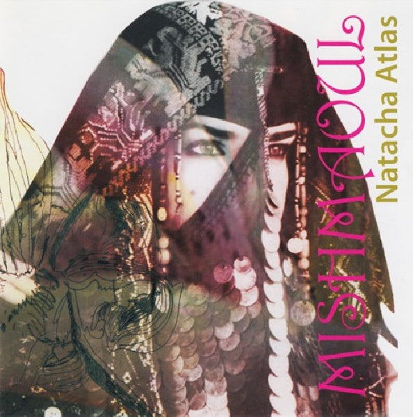 Natacha Atlas - Mish maoul (CD)