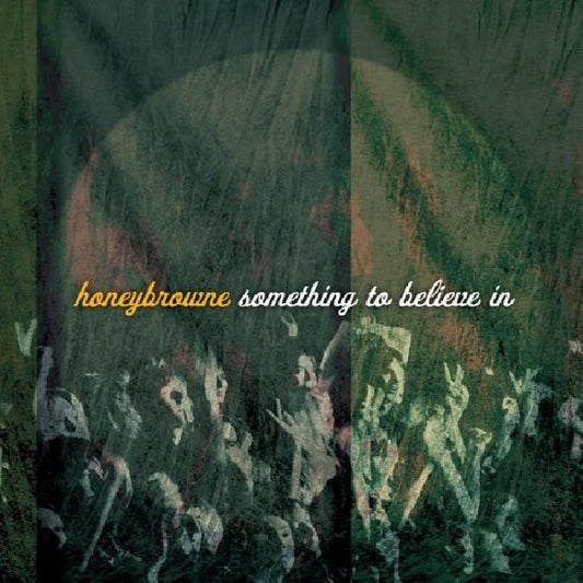 Honeybrowne - Something to believe in (Produced By Mark Addison CD)