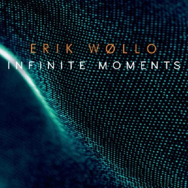 Erik Wollo - Infinite moments (Digipak CD)