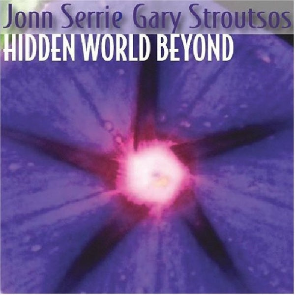 John Serrie - Hidden world beyond (CD)