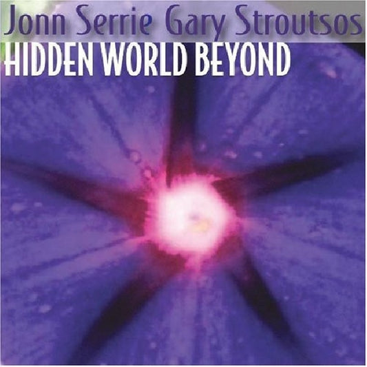 John Serrie - Hidden world beyond (CD)