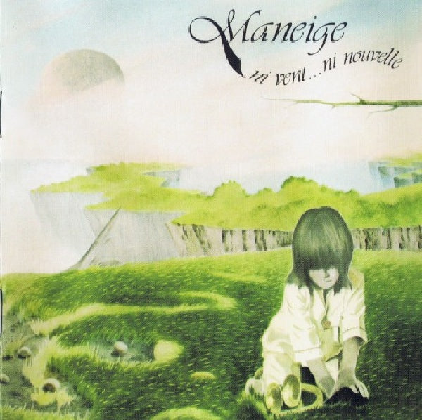 Maneige - Ni vent... ni nouvelle (CD)