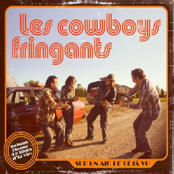 Les Cowboys Fringants - Sur un air de deja vu (CD)