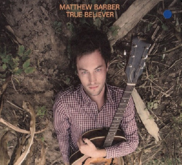 Matthew Barber - True believer (CD)