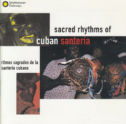 V/A (Various Artists) - Sacred rhythms of cuban s (...Santeria/W/Oru De Igbodu Para Yemaya, Oru Para Chang CD)