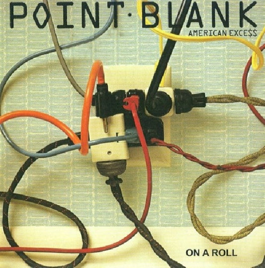 Point Blank - American express/on a rol (CD)
