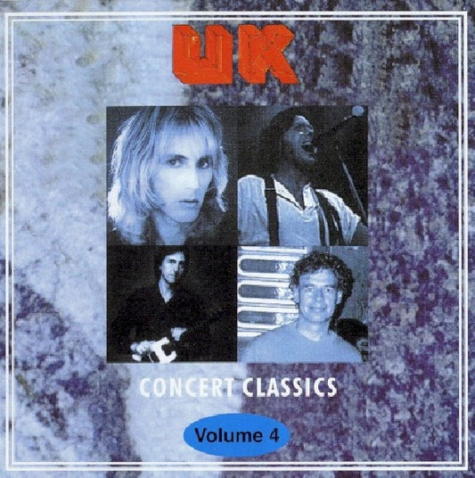 U.k. - Concert classics (Prev. Unreleased Live Album CD)