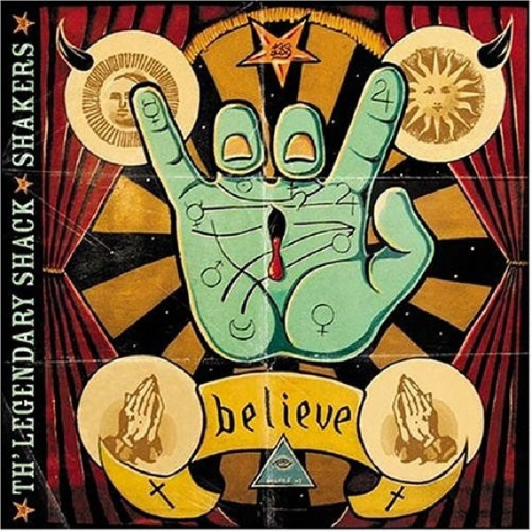 Legendary Shack Shakers - Believe (Iggy Pop/Cramps On a Country Trip CD)