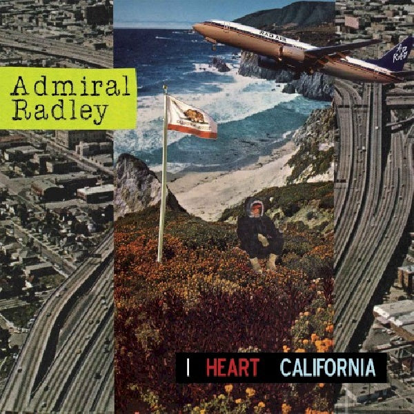 Admiral Radley - I heart california (= Members of Grandaddy & Earlimart, Digipak CD)