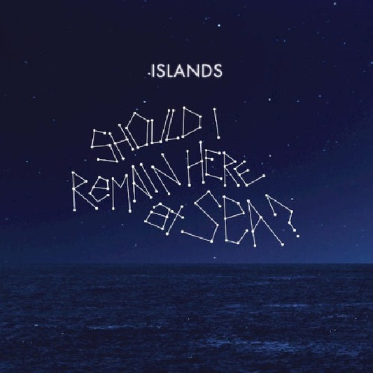 Islands - Should i remain here, at sea? (CD)