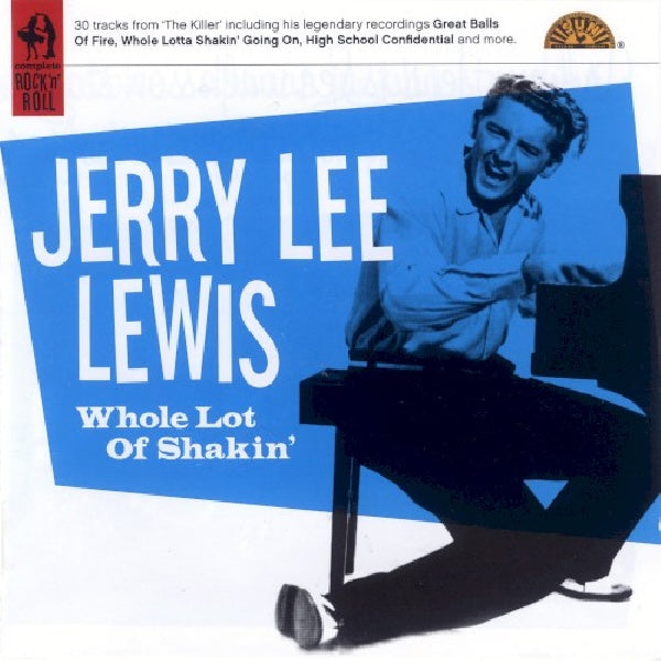 Jerry Lee Lewis - Whole lot of shakin' (Snapper Complete Rock'n'roll Series CD)