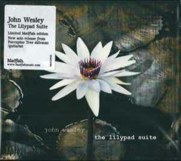 John Wesley - Lilypad suite (Solo Release From Porcupine Tree Sideman/Guitarist CD)