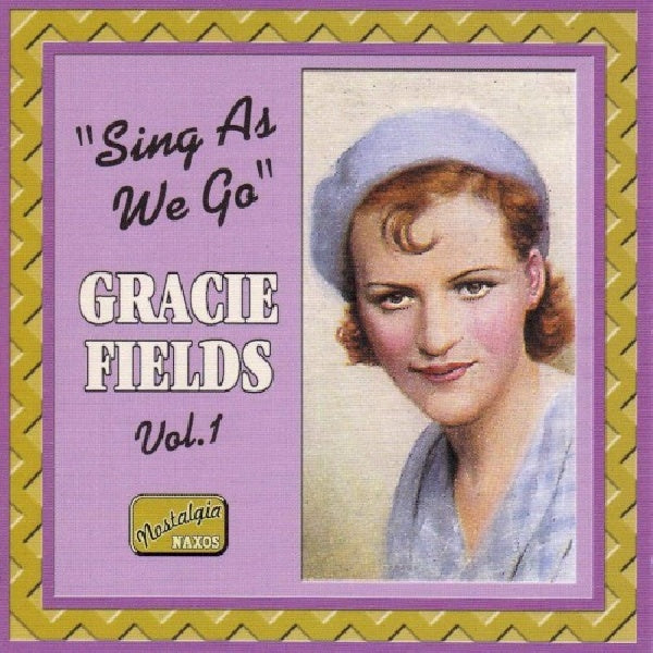 Gracie Fields - Sings as we go vol.1 (18 Tracks Rec.Between 1930-1940 CD)