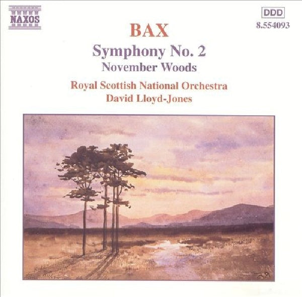 A. Bax - Symphony no.2 in e minor (W/David Lloyd-Jones, Royal Scottish Nat. Orchestra CD)