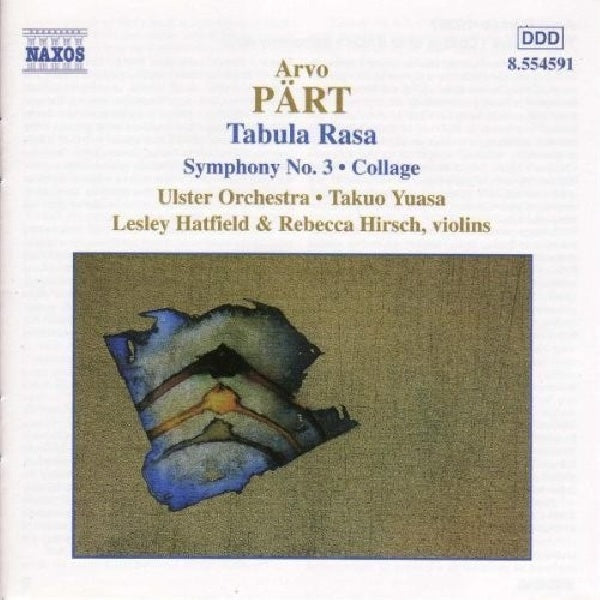 A. Part - Symphony no.3 (Ulster Orchestra/Takuo Yuasa CD)