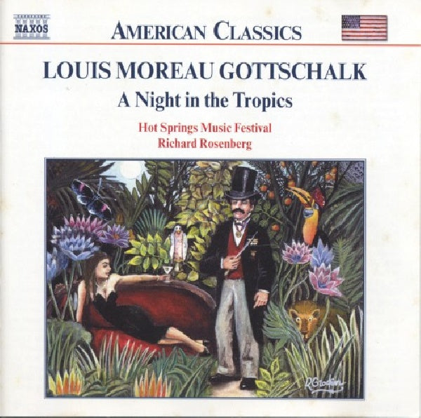 L.m. Gottschalk - A night in the tropics (W/Richard Rosenberg, Hot Springs Music Festival CD)