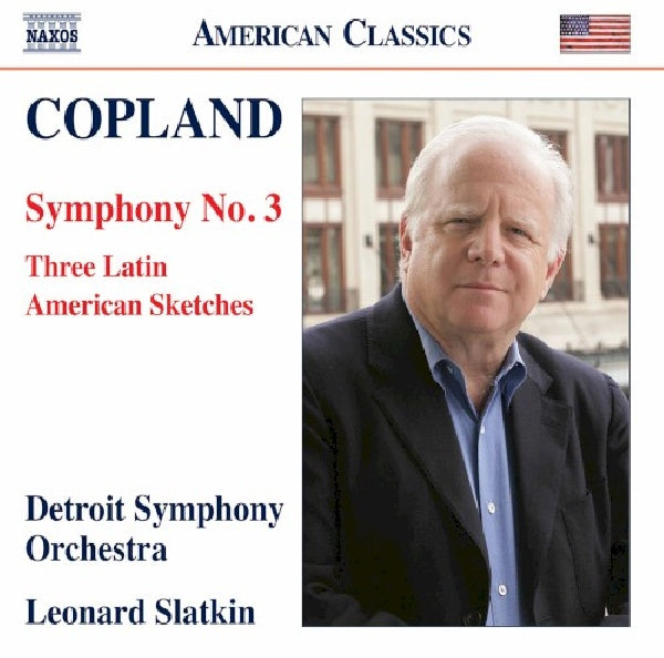 A. Copland - Symphony no.3/three latin american sketches (Detroit Symphony Orchestra/Leonard Slatkin CD)