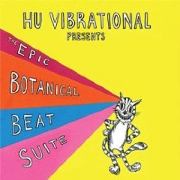 Hu Vibrational - Epic botanical beat suite (CD)
