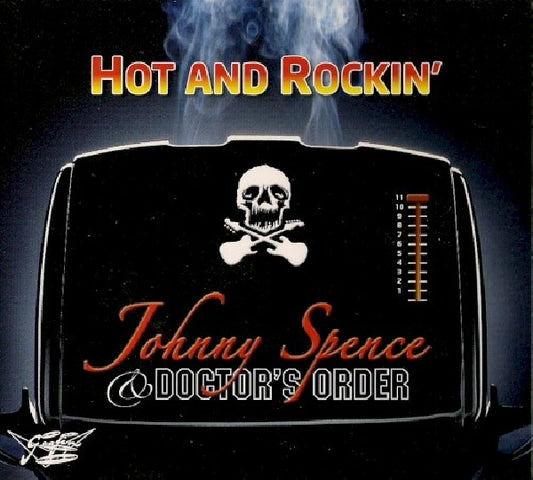 Johnny Spence & Doctor's Order - Hot and rockin' (CD)
