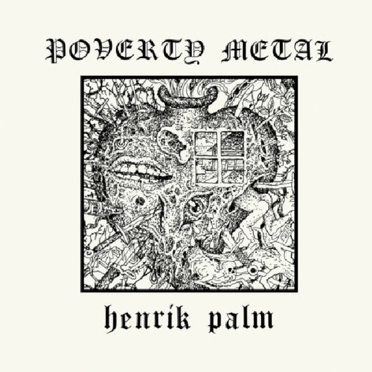 Henrik Palm - Poverty metal (Digisleeve CD)