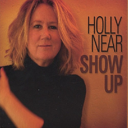 Holly Near - Show up (CD)