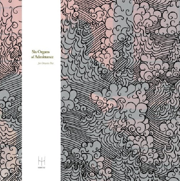 Six Organs Of Admittance - For octavio paz (LP)