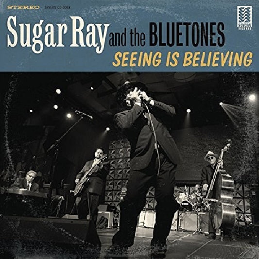 Sugar Ray & The Bluetones - Seeing is believing (Ft. Monster Mike Welch, Anthony Geraci CD)