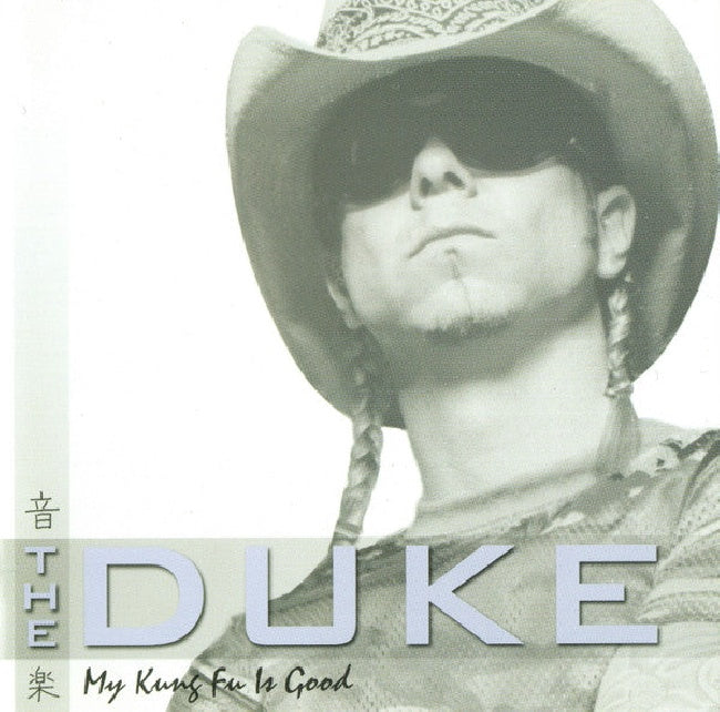 Duke - My kung-fu is good (With Rich Ward (Fozzy/Founding Member Stuck Mojo) CD)