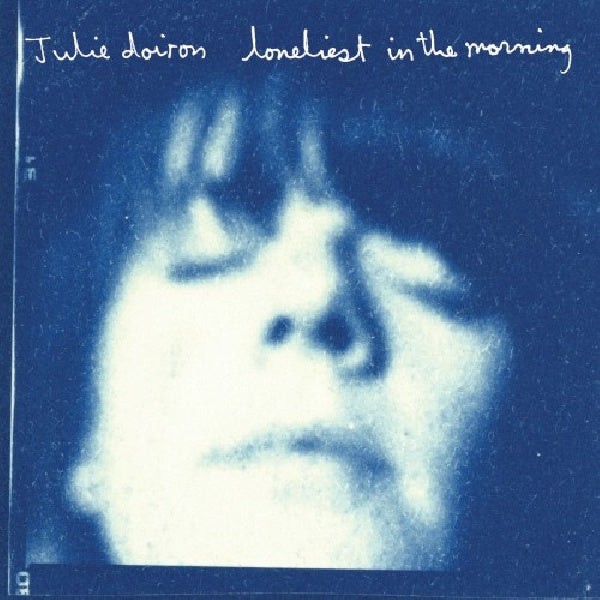 Julie Doiron - Loneliest in the morning (Re-Issue With 3 Bonustracks CD)