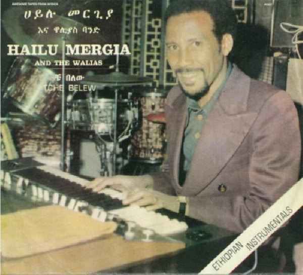 Hailu Mergia & The Walias - Tche belew (CD)