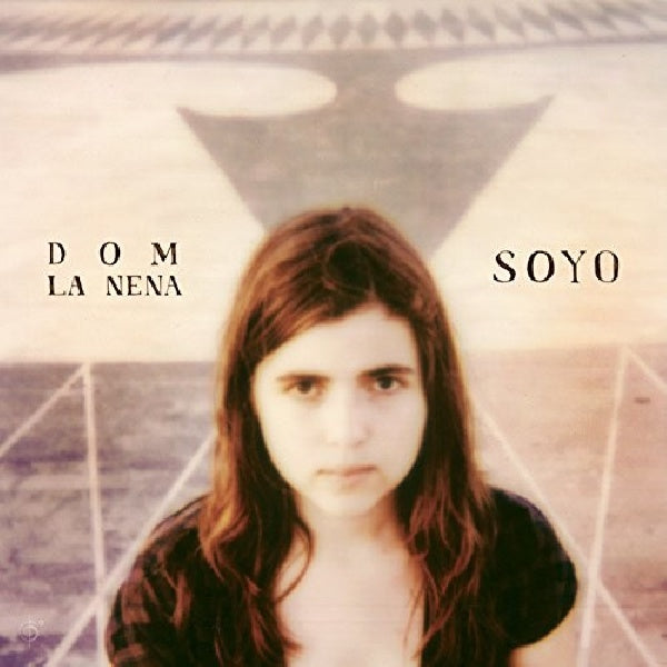 Dom La Nena - Soyo (CD)