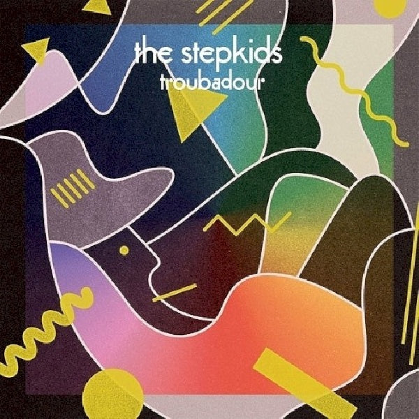 Stepkids - Troubadour (Trio of Singer-Songwriters Goes Soul/70's Rock CD)