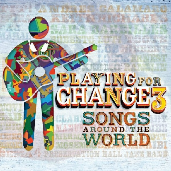 Playing For Change - Pfc3: songs around the world (CD)