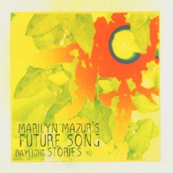 Marilyn Mazur - Daylight stories (CD)