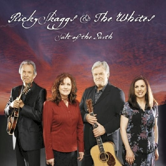 Ricky Skaggs & Whites - Salt of the earth (CD)