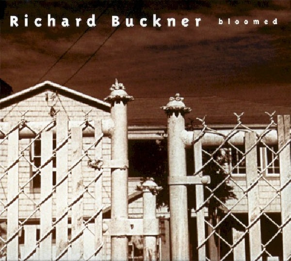 Richard Buckner - Bloomed (CD)