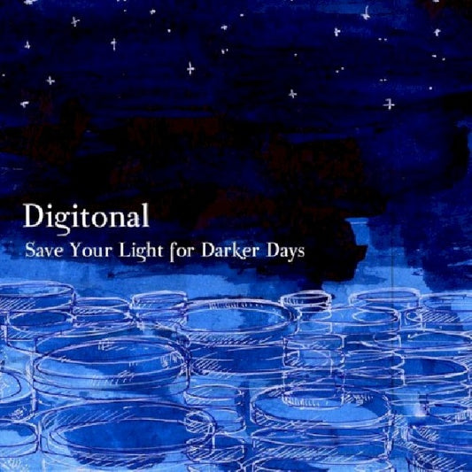 Digitonal - Save your light for darker days (CD)