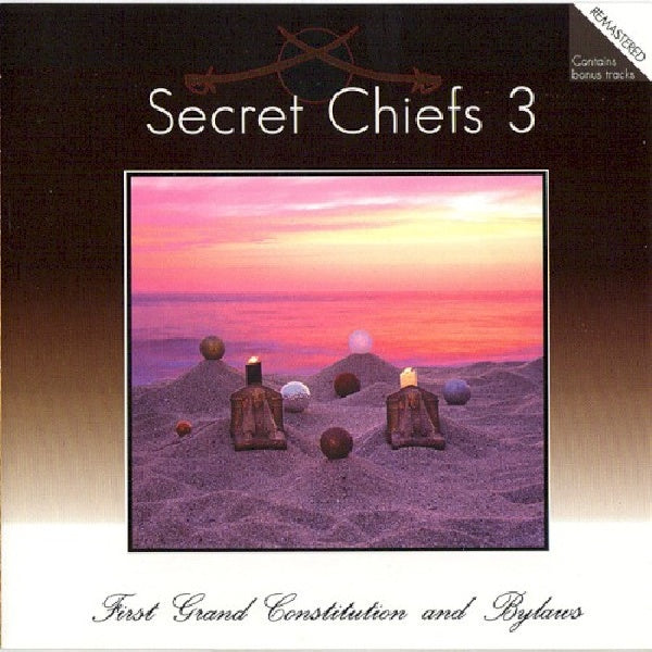 Secret Chiefs 3 - First grand constitution (Feat. 3 Members of Mr.Bungle CD)