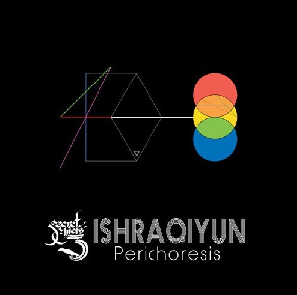 Secret Chiefs 3 - Perichoresis (Ishraqiyun CD)
