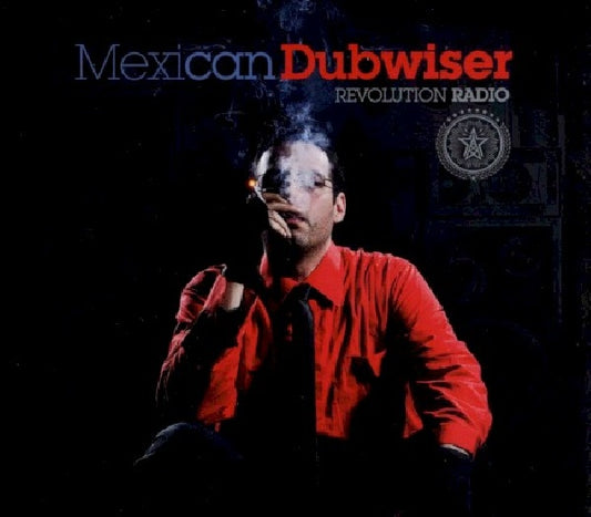 Mexican Dubwiser - Revolution radio (CD)