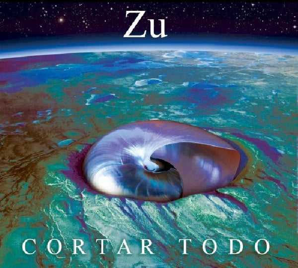 Zu - Cortar todo (CD)