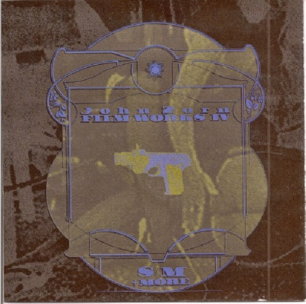 John Zorn - Filmworks iv (Soundtracks For Various S&M/Porn Movies CD)