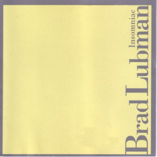 Brad Lubman - Insomniac (CD)