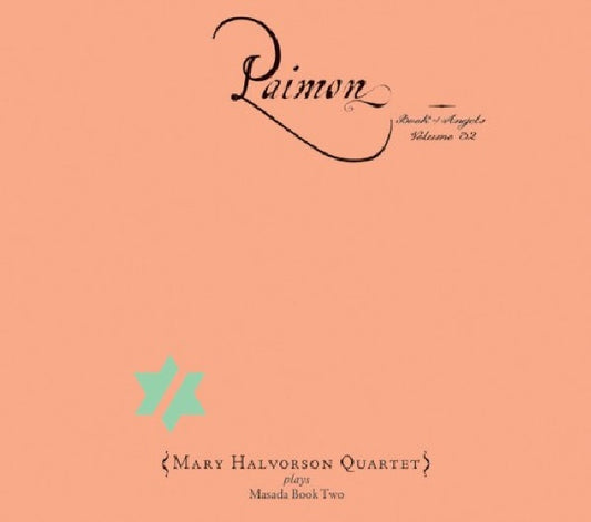 John Zorn - Paimon/book of angels vol.32 (.. Vol.32 / Mary Halvorson Quartet CD)