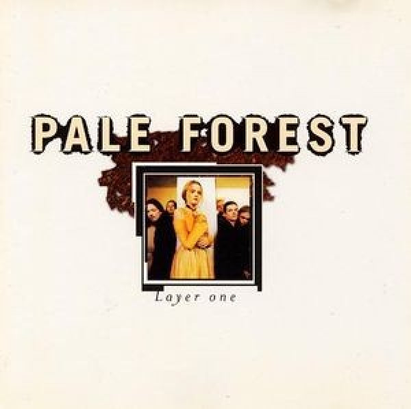 Pale Forest - Layer one (From Prog-Rock Metal To Melodic Rock. CD-single)