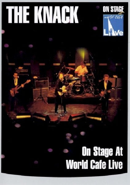 Knack - World cafe live (DVD movie)